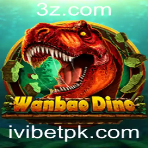Ivibet - Explorando o Fascinante Mundo de WanBaoDino